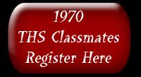 THS Class of 1970 Classmates - Register Here